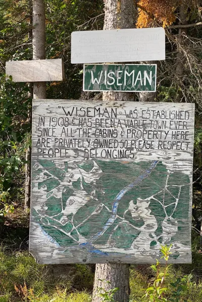 Wiseman was established in 1908 and has been a viable town ever since.