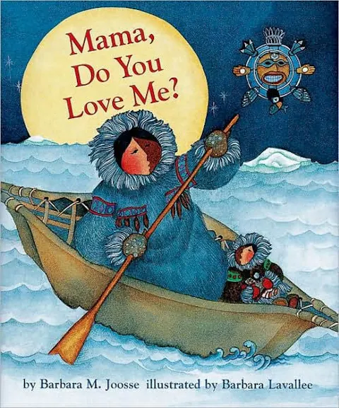 Alaska Childrens Book, "Momma Do You Love Me?"